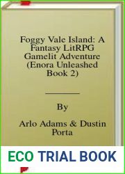 Foggy Vale Island: A Fantasy LitRPG Gamelit Adventure (Enora Unleashed Book 2)