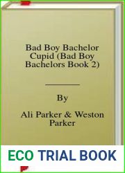 Bad Boy Bachelor Cupid (Bad Boy Bachelors Book 2)