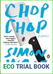 Chop Chop: A Novel