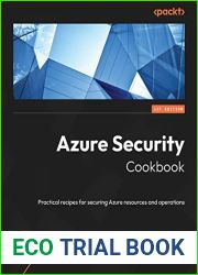 Azure Security Cookbook: Practical recipes for securing Azure resources and operations