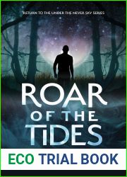 Roar of the Tides (Under the Never Sky, #4)