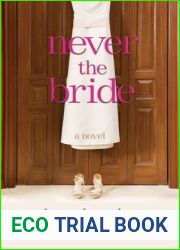 Never the Bride