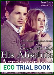His Absolute Arrangement (Jessika|s Love Story: The Billionaire|s Continuum, #1)