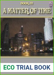 A Matter of Time Book III (A Matter of Time, #3)