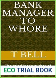 Bank Manager to Whore: The mind is the author of her depravity.
