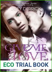 Give Me Love (Reason, #4)
