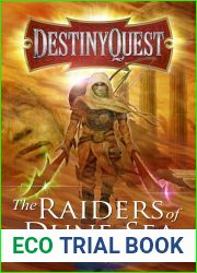 The Raiders of Dune Sea: DestinyQuest Book 4