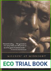 Moanin| at Midnight: The Life and Times of Howlin| Wolf