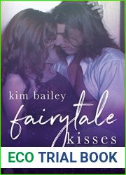 Fairytale Kisses (Here and Now Book 3)