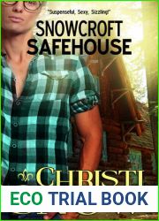 Snowcroft Safehouse (Snowcroft Men, #2)