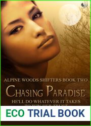 Chasing Paradise (Alpine Woods Shifters, #2)