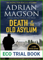 Death at the Old Asylum (Inspector Lucas Rocco #7)
