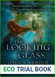 The Looking Glass (The Looking Glass, #1)