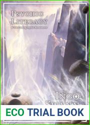 Psychic Literacy: and the Coming Psychic Renaissance