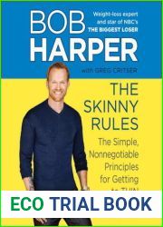 The Skinny Rules: The Simple, Nonnegotiable Principles for Getting to Thin