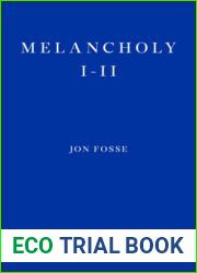 Melancholy I-II