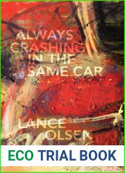 Always Crashing in the Same Car: A Novel after David Bowie
