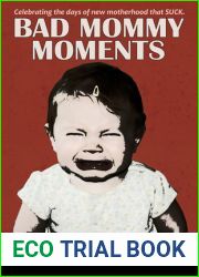 Bad Mommy Moments