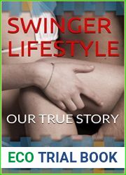 SWINGER LIFESTYLE: OUR TRUE STORY