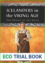 Icelanders in the Viking Age: The People of the Sagas
