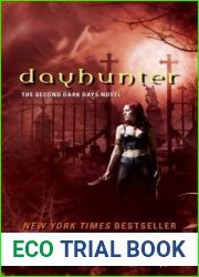 Dayhunter (Dark Days, #2)