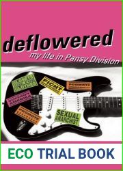 Deflowered: My Life in Pansy Division