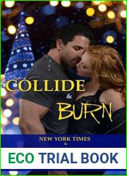 Collide and Burn