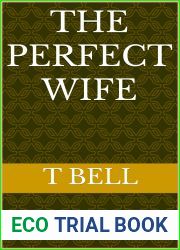 The Perfect Wife: Part 3