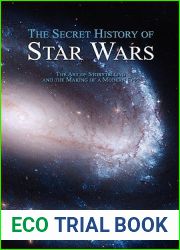 The Secret History of Star Wars