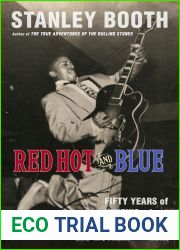 Red Hot and Blue: Fifty Years of Writing About Music, Memphis, and Motherf**kers