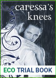 Caressa|s Knees (Comfort, #2)