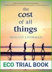The Cost of All Things