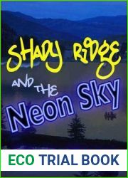Shady Ridge and the Neon Sky (Shady Ridge, #1)