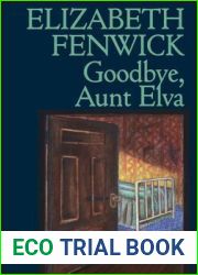 Goodbye, Aunt Elva