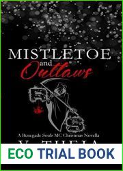 Mistletoe and Outlaws (Renegade Souls MC #5.5)
