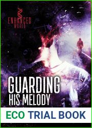 Guarding His Melody (Enhanced World)