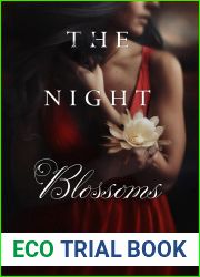 The Night Blossoms