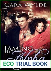 Taming the Alpha (Alma Venus Shifter Brides, #4)