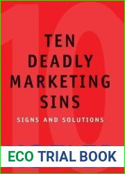 Ten Deadly Marketing Sins: Signs and Solutions
