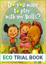 Do You Want To Play With My Balls?