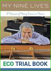 My Nine Lives: A Memoir of Many Careers in Music