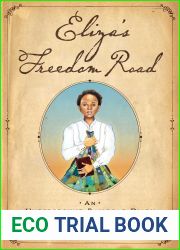Eliza|s Freedom Road: An Underground Railroad Diary