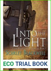 Into the Light (Clear Water Creek Chronicles, #1)