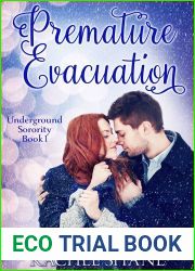Premature Evacuation (Underground Sorority #1)