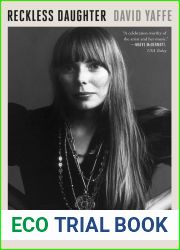 Reckless Daughter: A Portrait of Joni Mitchell