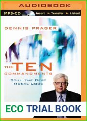 The Ten Commandments: Still the Best Moral Code