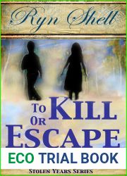 To Kill or Escape (To Kill, #2)