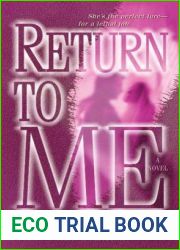 Return to Me (Last Chance Rescue, #2)