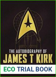 The Autobiography of James T. Kirk