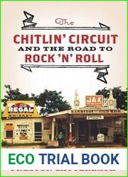 The Chitlin| Circuit: And the Road to Rock ‘n| Roll